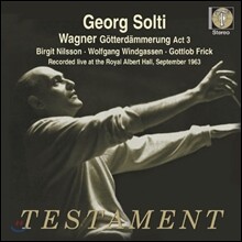 Georg Solti / Birgit Nilsson 바그너: '신들의 황혼' 3막 (Wagner: Gotterdammerung Act3)