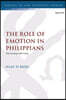 The Role of Emotion in Philippians: Discerning Affections