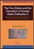 The Five States and Korean State Civilization 3