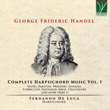 Fernando De Luca 헨델: 하프시코드 작품 1집 (Handel: Complete Harpsichord Music Vol.1)