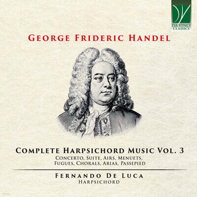 Fernando De Luca 헨델: 하프시코드 작품 3집 (Handel: Complete Harpsichord Music Vol.3)
