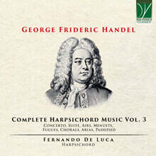 Fernando De Luca 헨델: 하프시코드 작품 3집 (Handel: Complete Harpsichord Music Vol.3)