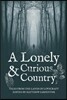 A Lonely and Curious Country: Tales from the Lands of Lovecraft