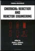 Chemical Reaction and Reactor Engineering