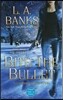 Bite the Bullet: A Crimson Moon Novel