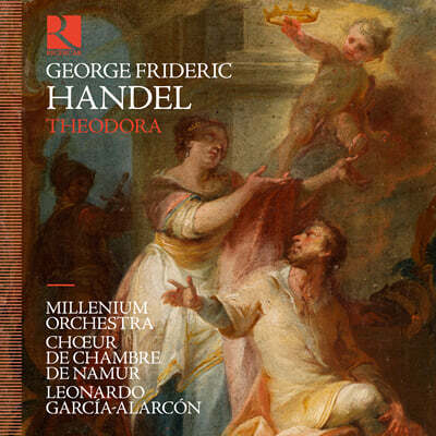 Leonardo Garcia-Alarcon 헨델: 오라토리오 ‘테오도라’ (Handel: Theodora)