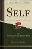Self, Vol. 3 of 3 (Classic Reprint)