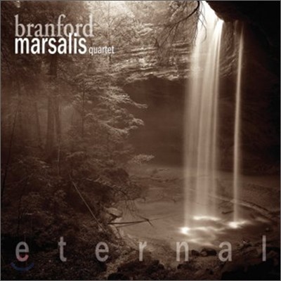 Branford Marsalis Quartet - Eternal