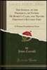 The School of the Prophets, or Father McRorey's Class, and 'Squire Firstman's Kitchen Fire: A Fiction Founded on Facts (Classic Reprint)