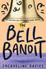 The Bell Bandit (Lemonade War)