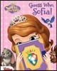 Disney Sofia the First: Guess Who, Sofia! (Hardcover)