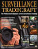 Surveillance Tradecraft : The Professional's Guide to Surveillance Training (Paperback)
