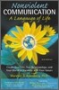 Nonviolent Communication: A Language of Life: Life-Changing Tools for Healthy Relationships (Paperback, 2, Second Edition)