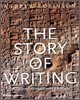 Story of Writing (Paperback) - Alphabets, Hieroglyphs & Pictograms