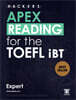 HACKERS APEX READING for the TOEFL iBT Expert