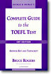 Complete Guide to The TOEFL Test : Answer Key and Tapescript
