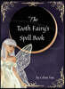 The Tooth Fairy's Spell Book
