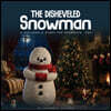 The Disheveled Snowman