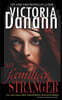 My Familiar Stranger: The Vampire Hunters