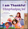 I am Thankful (English  Armenian Bilingual Children's Book)
