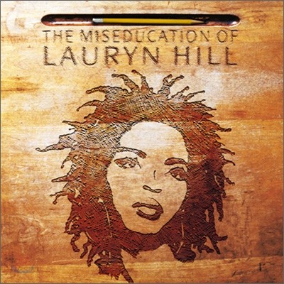 Lauryn Hill - The Miseducation Of Lauryn Hill