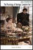 The Physiology of Marriage, Complete Part 3