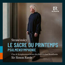 Simon Rattle 스트라빈스키: 봄의 제전, 시편 교향곡 (Strawinsky: Le Sacre Du Printemps, Psalmens Symphonie)