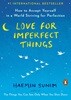 Love for Imperfect Things: How to Accept Yourself in a World Striving for Perfection (Paperback) - 혜민 스님 '완벽하지 않은 것들에 대한 사랑' 영문판