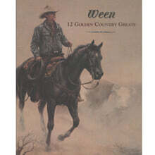 Ween - 12 Golden Country Greats