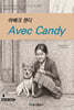 Avec Candy
