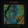 Jon Hassell (존 하셀) - Listening To Pictures [Pentimento 시리즈 1집]