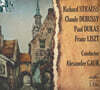 Alexander Gauk 알렉산드르 가우크 에디션 - 슈트라우스, 드뷔시, 뒤카, 리스트의 관현악 작품들 (Strauss, Debussy, Dukas, Liszt)