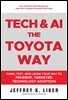 Tech and AI, the Toyota Way