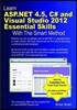 Learn ASP.NET 4.5, C# and Visual Studio 2012 Essential Skills with the Smart Method