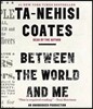 Between the World and Me