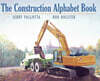 The Construction Alphabet Book