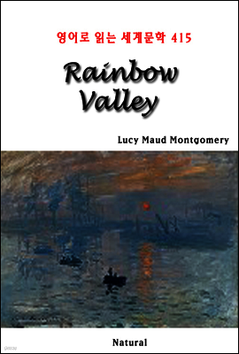 Rainbow Valley - 영어로 읽는 세계문학 415