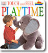 (Touch and Feel) Playtime