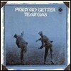 Tear Gas - Piggy Go Getter