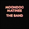 The Band (더 밴드) - Moondog Matinee [LP]