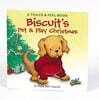 Biscuit's Pet & Play Christmas: A Touch & Feel Book: A Christmas Holiday Book for Kids