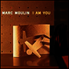 Marc Moulin - I Am You (Ltd. Ed)(180G)(Vinyl LP)