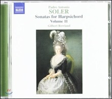 Gilbert Rowland 솔레르: 하프시코드 소나타 11집 (Antonio Soler: Sonatas for Harpsichord Vol.11)