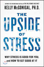 The Upside of Stress