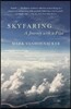 Skyfaring: A Journey with a Pilot