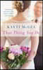 That Thing You Do: A Novel