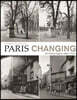 Paris Changing: Revisiting Eugene Atget's Paris