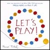 Let's Play! (Interactive Books for Kids, Preschool Colors Book, Books for Toddlers)