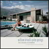 William Krisel's Palm Springs: The Language of Modernism