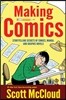 Making Comics: Storytelling Secrets of Comics, Manga and Graphic Novels
